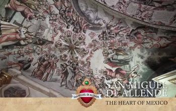 San Miguel de Allende: The Heart of Mexico